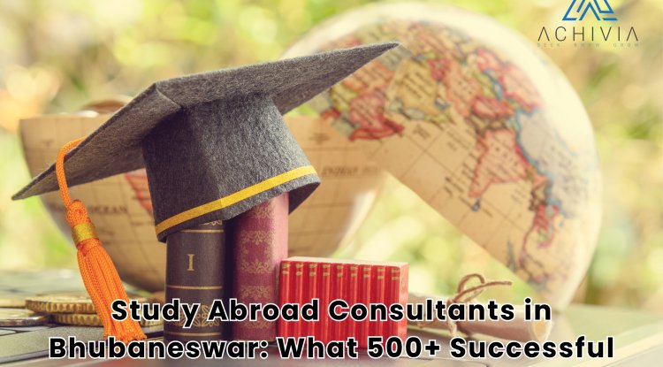 Study Abroad Consultants in Bhubaneswar: What 500+ Successful Students Did Differently